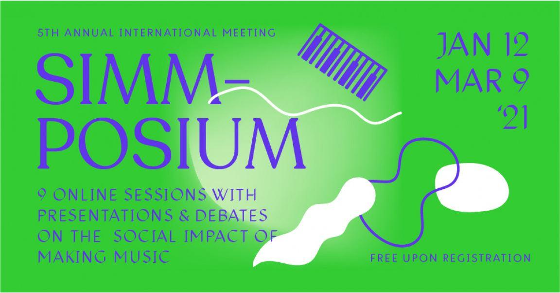 SIMM-POSIUM: 9 Free Online Sessions on the Social Impact of Making Music